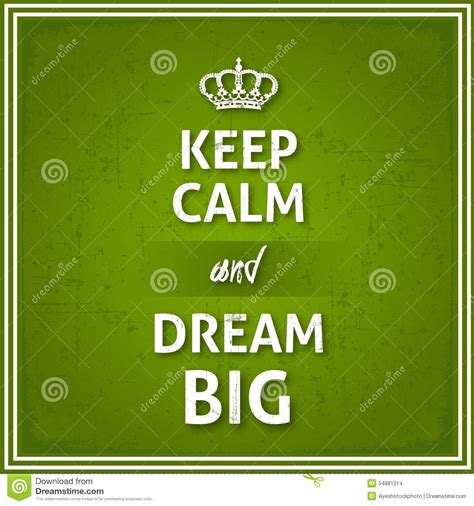 Keep Calm And Dream Big Stock Illustration Illustration Of Quiet