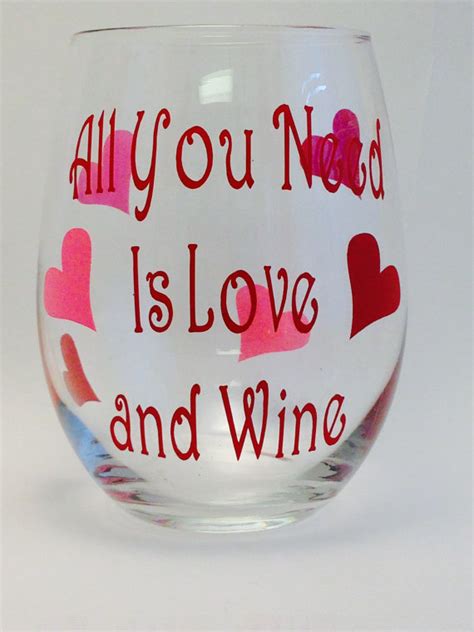 Valentine S Wine Glass All You Need Is Love And Etsy Valentines Wine Valentines Day Wine