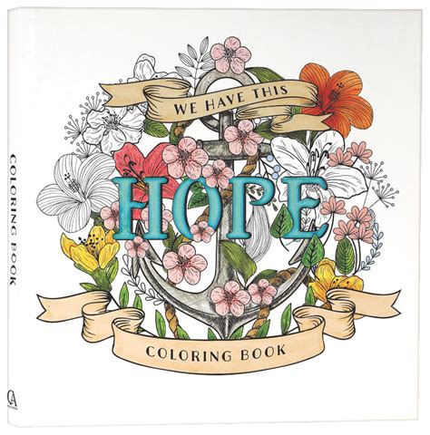 We Have This Hope Coloring Book Adult Coloring Books Series Koorong