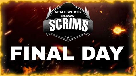 FINAL DAY MUTEMIND ESPORTS PRESENT WEEKEND SCRIMS YouTube