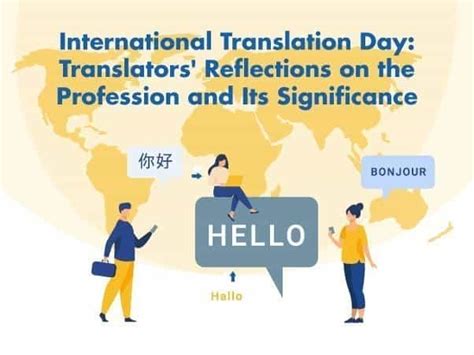 International Translation Day Translators Reflections On The Profession And Its Significance