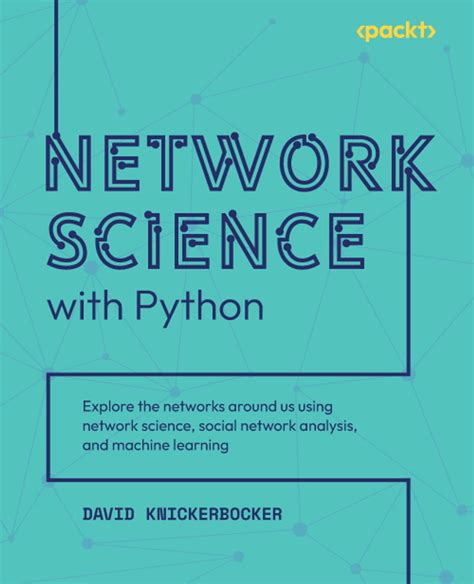 Network Science With Python Ebook By David Knickerbocker Epub Book