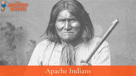 The Apache Indians The History Junkie
