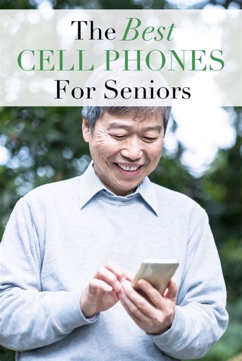 Best Cell Phones For Seniors Options That Are Easy To Use