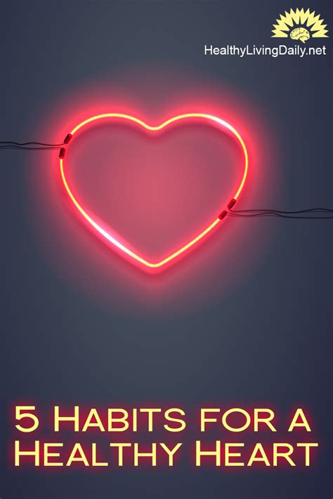 5 Habits For a Healthy Heart (With images) | Heart healthy ...