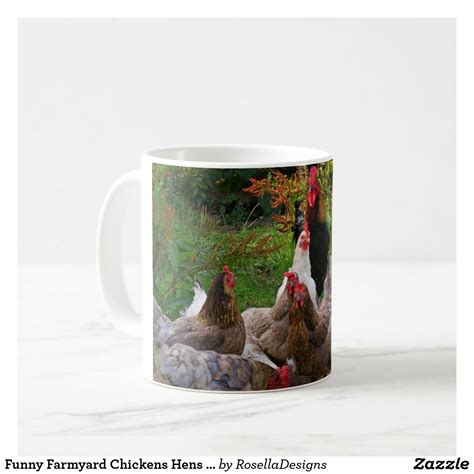 Funny Farmyard Chickens Hens Poultry Coffee Mug | Pet owners gifts, Farm yard, Pet owners