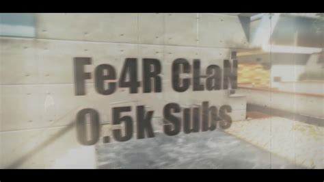 Fe4r Clan Official 05k Subscribers Teamtage Youtube