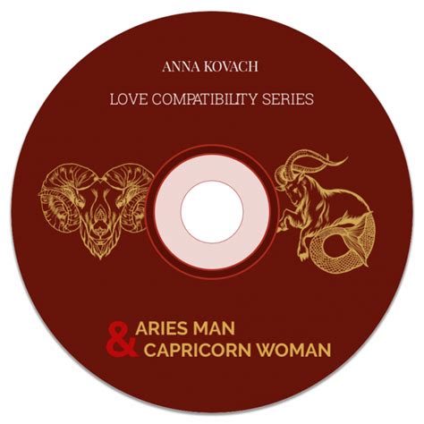 Aries Man Capricorn Woman Secrets Compatibility Guide By Anna Kovach