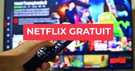 Netflix gratuit comment regarder des séries gratuitement Suivez le