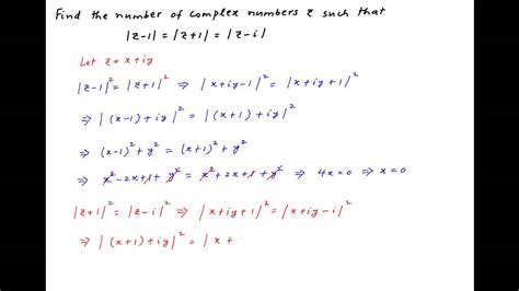 find the number of complex numbers z such that z 1 z 1 z i youtube