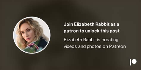 Uploading Now Elizabeth Rabbit On Patreon Patreon Elizabeth Corona