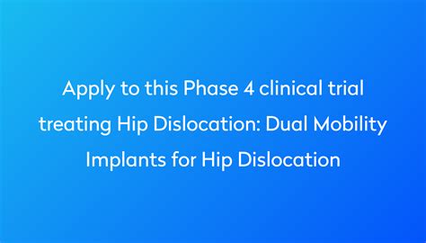 Dual Mobility Implants For Hip Dislocation Clinical Trial 2024 Power
