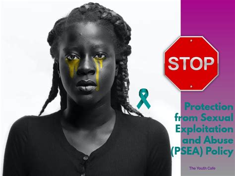 Protection From Sexual Exploitation And Abuse Psea Policy — A Light Bulb Of Youth In African