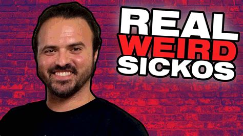 Dick Masterson S Weird Real Weird Sickos Youtube