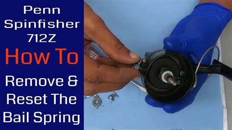 Penn 712Z How To Set The Bail Spring Fishing Reel Repair YouTube