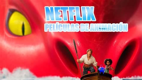 Detalles M S De Mejores Peliculas Dibujos Netflix Muy Caliente Camera Edu Vn