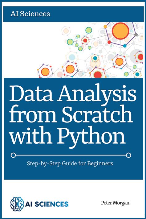 Buy Data Analysis From Scratch With Python Beginner Guide For Data Science Data Visualization