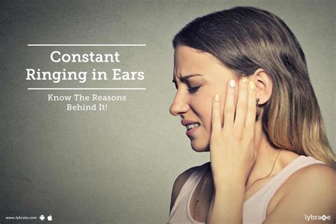 Constant Ringing In Ears Know The Reasons Behind It By Dr Parth