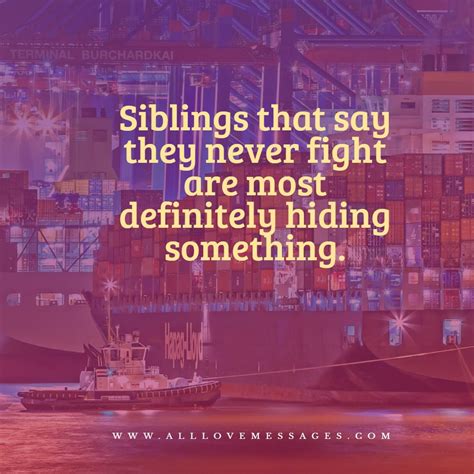 14 brother and sister fighting quotes all love messages