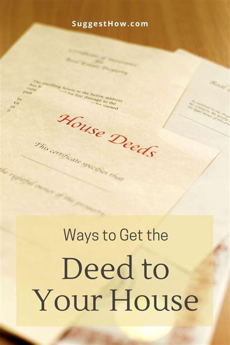 How To Get The Deed To Your House The Deed House Deeds Home Maintenance