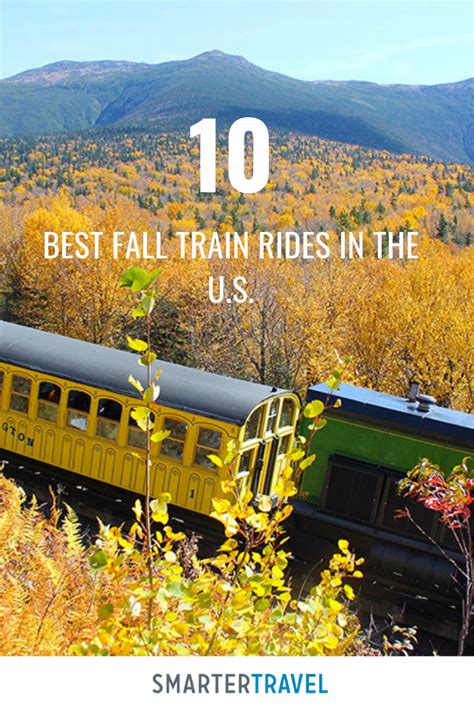 The 10 Best Fall Train Rides In The Us Train Rides Usa Places To