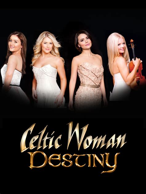 Celtic Woman Destiny Where To Watch And Stream TV Guide