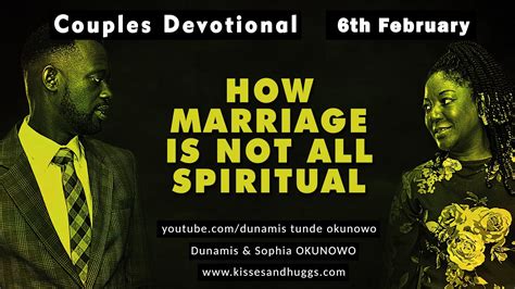 How Marriage Is Not All Spiritual Couples February 6th Pastordunamis Youtube