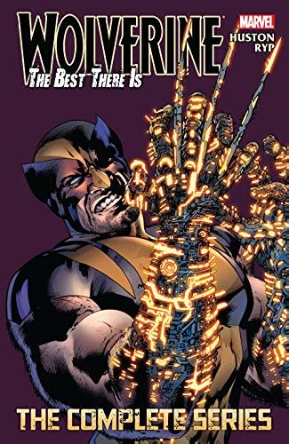 Wolverine The Best There Is The Complete Series