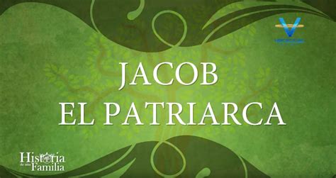 Historia De Una Familia Ep 8 Jacob El Patriarca