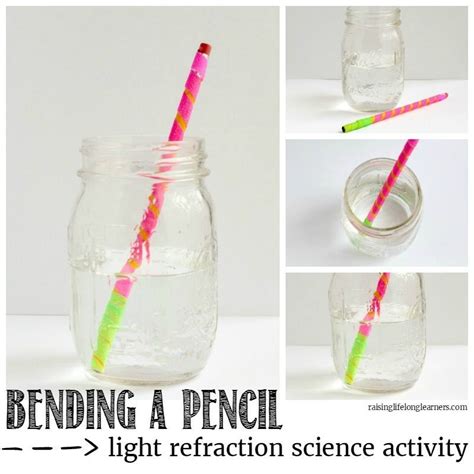 Bending A Pencil Science A Lesson In Light Refraction Raising