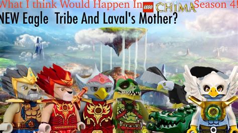 What I Think Would Have Happend In Lego Chima Season New Eagle Tribe And Laval S Mother