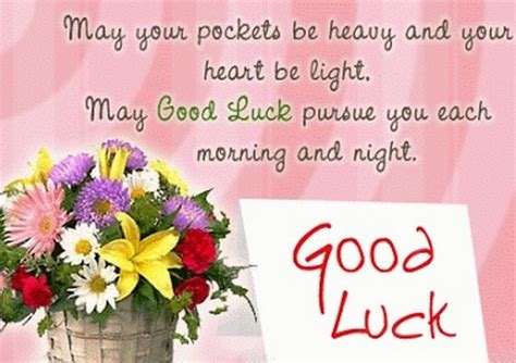 Whatever they take a step to achieve any little or big success in their life your good luck wish will work as encouragement. 30+ Good Luck Wishes and Messages | WishesGreeting
