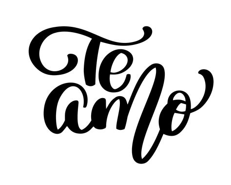 Te Amo Te Amo Texto En Español Caligrafía Vector Letras Para Tarjeta De San Valentín 371015