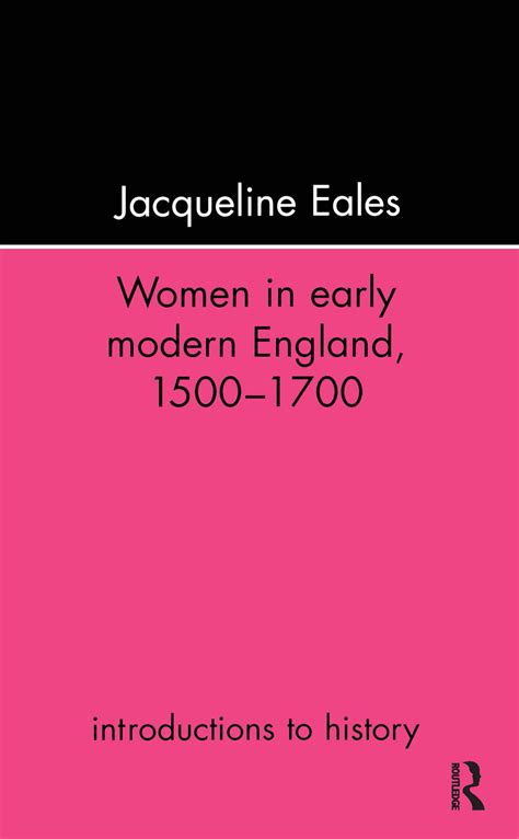 Women In Early Modern England 1500 1700 Taylor And Francis Group