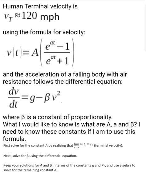 Solvedhuman Terminal Velocity Is Vr 120 Mph Using The Formula For