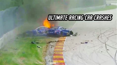 Ultimate Racing Car Crashes Youtube