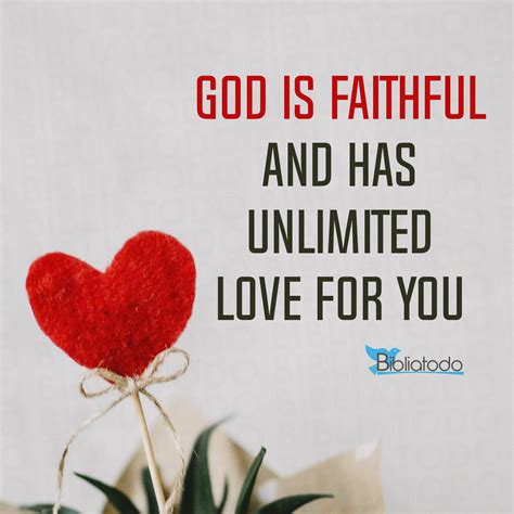 God Is Faithful And Has Unlimited Love For You Christian Pictures