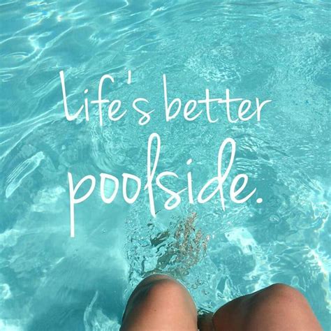 So True Pool Quotes Summer Pool Quotes Swimming Pool Quotes