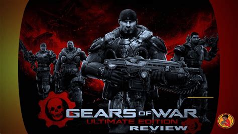 Gears Of War Ultimate Edition Review What You Need To Know About The