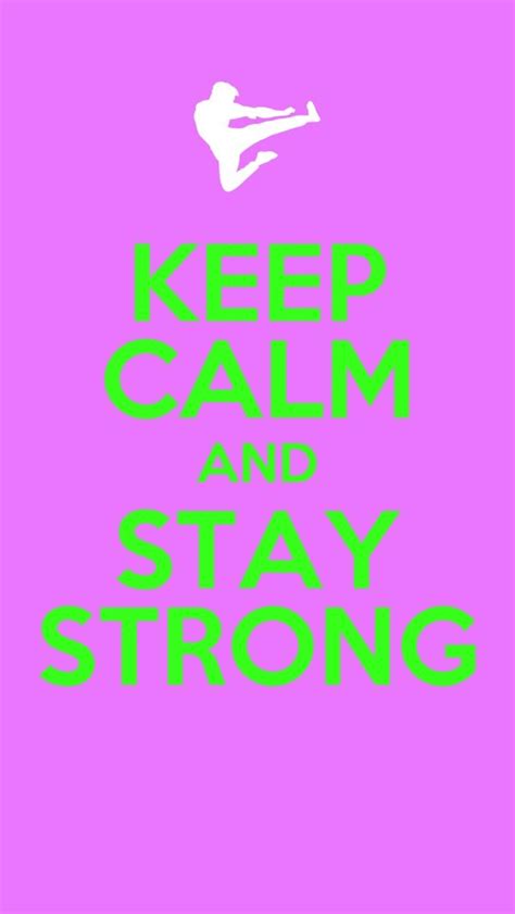 True Made It Myself Calm Keep Calm Stay Strong