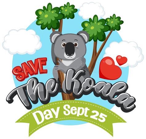 Save The Koala Day Banner Design Stock Vector Illustration Of Fauna