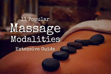 11 Popular Massage Modalities Techniques An Extensive Guide