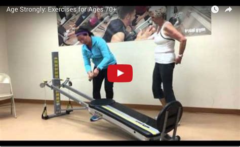 Age Strongly Exercise Over Age 70 Total Gym Pulse