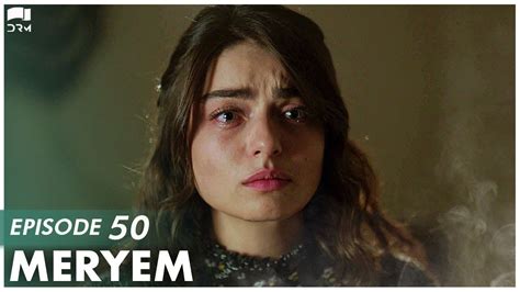 Meryem Episode 50 Turkish Drama Furkan Andıç Ayça Ayşin Urdu