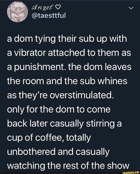 A Dom Tying Their Sub Up With A Vibrator Attached To Them As A Punishment The Dom Leaves The