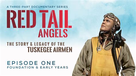 Red Tail Angels The Story Of The Tuskegee Airmen Episode 01 Youtube