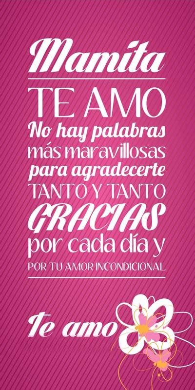 Frases Para Una Mamá Valiente Y Ejemplar Con Palabras Bonitas