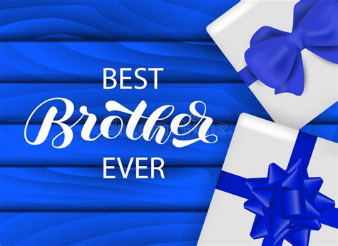 Best Brother Ever Lettering Word For Banner Or Poster Vector Stock