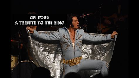 On Tour A Tribute To The King Promo Youtube
