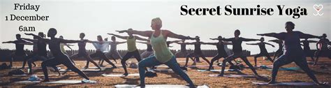 Book Tickets For Secret Sunrise Yoga Edition